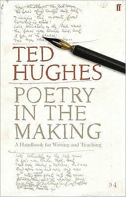 Cover for Ted Hughes · Poetry in the Making: A Handbook for Writing and Teaching (Paperback Bog) [Main edition] (2008)