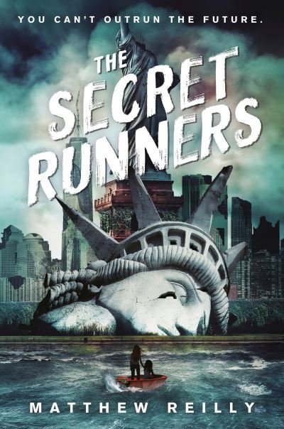 Cover for Matthew Reilly · Secret Runners (Book) (2020)