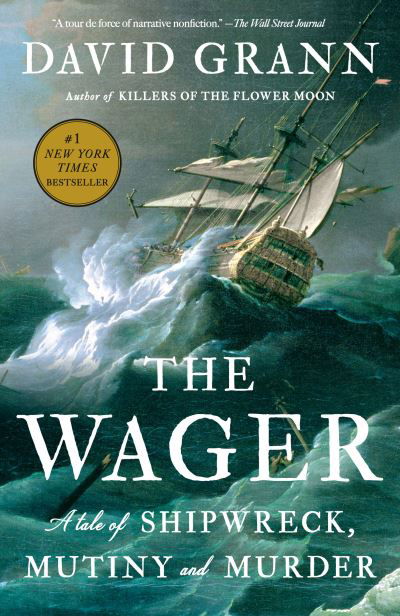 David Grann · The Wager (Book) (2024)