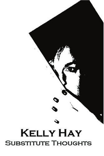 Cover for Kelly Hay · Substitute Thoughts (Paperback Book) (2003)