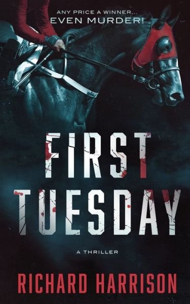 Cover for Richard Harrison · First Tuesday (Taschenbuch) (2019)