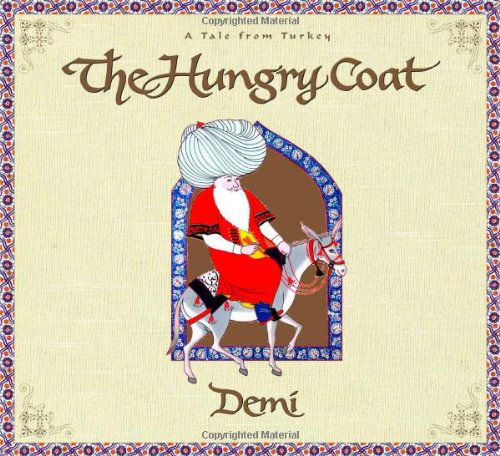 Cover for Demi · The Hungry Coat: A Tale from Turkey (Hardcover Book) (2004)