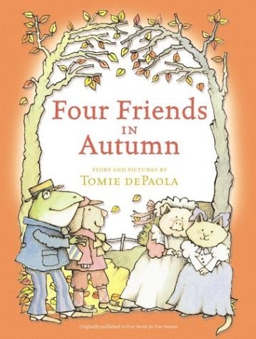 Cover for Tomie Depaola · Four Friends in Autumn (Gebundenes Buch) [1st edition] (2004)