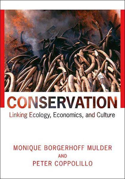 Cover for Monique Borgerhoff Mulder · Conservation: Linking Ecology, Economics, and Culture (Paperback Book) (2004)