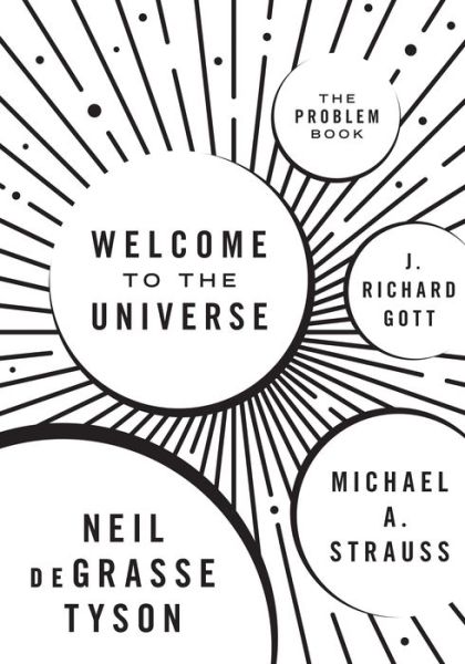 Cover for Neil deGrasse Tyson · Welcome to the Universe: The Problem Book (Innbunden bok) (2017)