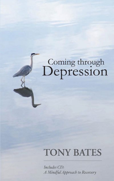 Cover for Tony Bates · Coming Through Depression (Paperback Book) (2011)
