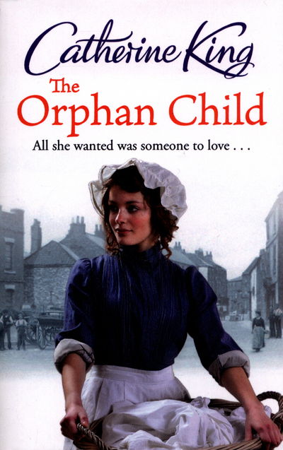 Cover for Catherine King · The Orphan Child (Paperback Book) (2017)