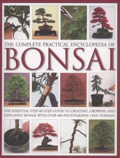 Cover for Ken Norman · Complete Practical Encyclopedia of Bonsai (Hardcover Book) (2013)