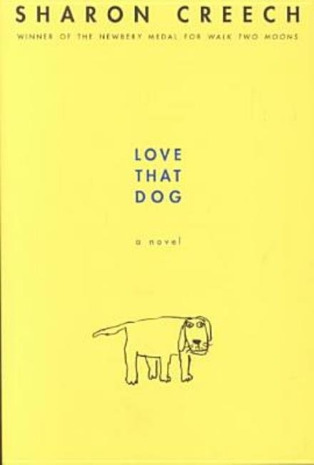Cover for Sharon Creech · Love That Dog (Innbunden bok) (2008)