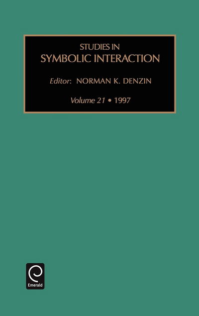 Cover for Norman K. Denzin · Studies in Symbolic Interaction - Studies in Symbolic Interaction (Hardcover Book) (1997)