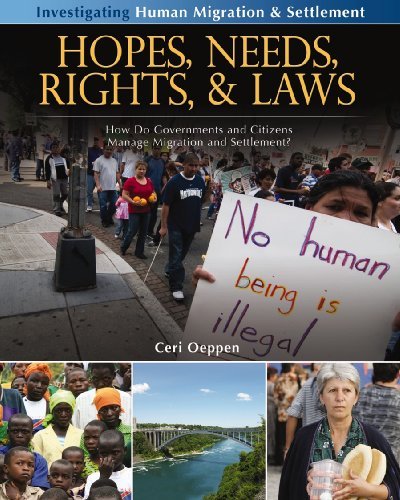 Hopes, Needs, Rights and Laws: How Do Governments and Citizens Manage Migration and Settlement? - Investigating Human Migration and Settlement - Oeppen, Ceri (University of Sussex) - Books - Crabtree Publishing Co,Canada - 9780778751809 - January 15, 2010