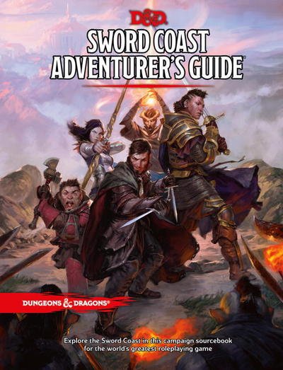 Cover for Wizards RPG Team · Dungeons &amp; Dragons: Sword Coast Adventurer's Guide: Sourcebook for Players and Dungeon Masters (Hardcover Book) (2015)