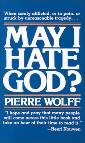Cover for Pierre Wolff · May I Hate God? (Paperback Bog) (1978)