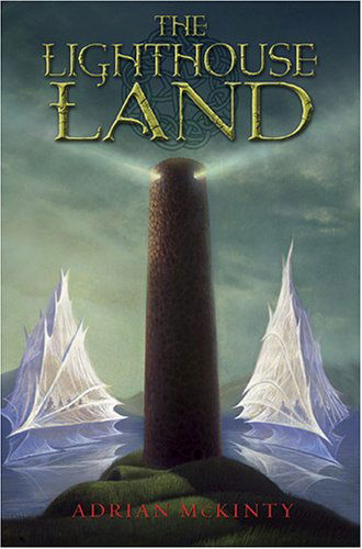 Cover for Adrian Mckinty · The Lighthouse Land (Lighthouse Trilogy) (Hardcover Book) [First edition] (2006)