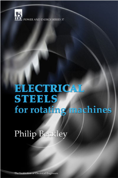 Cover for Philip Beckley · Electrical Steels: for Rotating Machines - Energy Engineering (Hardcover Book) (2002)