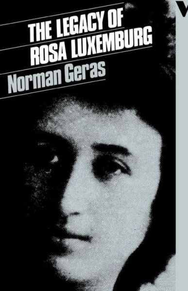 Cover for Norman Geras · The Legacy of Rosa Luxemburg (Paperback Book) (1983)