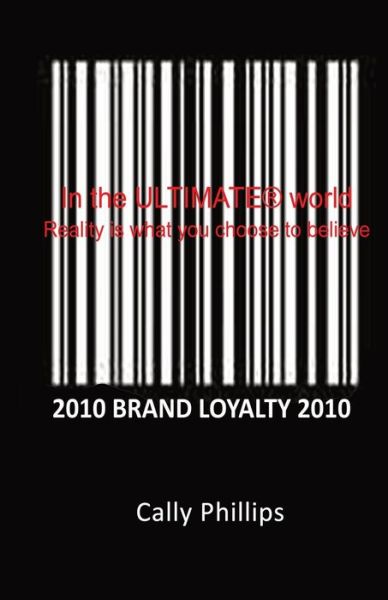 Cover for Cally Phillips · Brand Loyalty (Paperback Book) (2010)