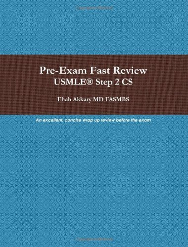 Cover for Ehab Akkary · Pre-exam Fast Review. Usmle® Step 2 Cs (Taschenbuch) (2011)