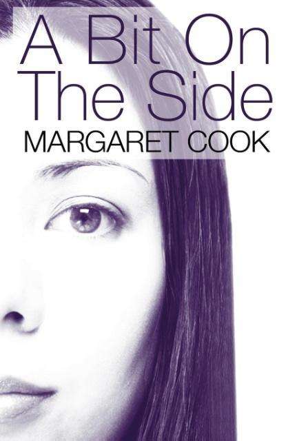 Cover for Margaret Katherine Cook · A Bit on the Side (Paperback Book) (2015)