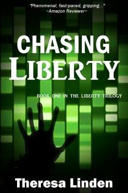 Cover for Theresa a Linden · Chasing Liberty (Taschenbuch) (2018)