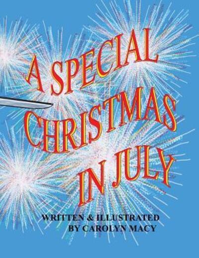 Cover for Carolyn Macy · A Special Christmas in July (Paperback Book) (2017)