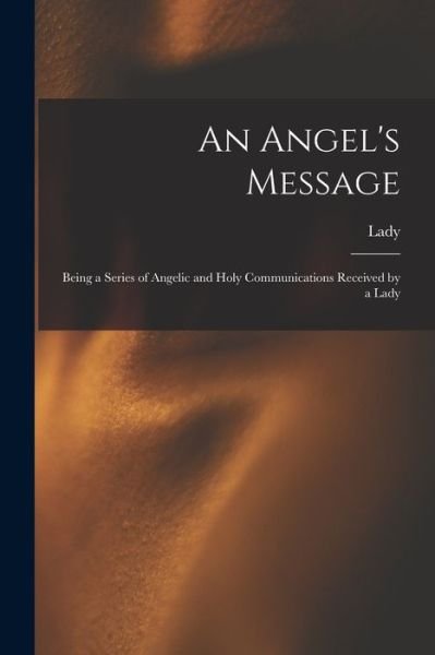 Cover for Lady · An Angel's Message (Taschenbuch) (2021)