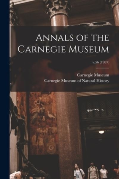 Cover for Carnegie Museum · Annals of the Carnegie Museum; v.56 (Paperback Book) (2021)