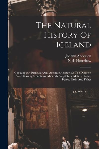 Cover for Niels Horrebow · Natural History of Iceland (Book) (2022)