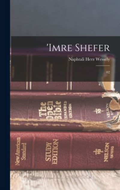 Cover for Naphtali Herz Wessely · 'Imre Shefer (Bog) (2022)