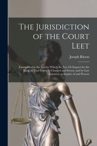 Cover for Joseph Ritson · Jurisdiction of the Court Leet (Bog) (2022)