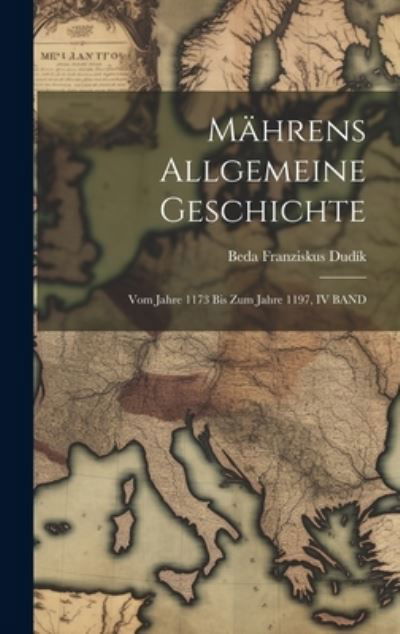 Cover for Beda Franziskus Dudík · Mährens Allgemeine Geschichte (Book) (2023)