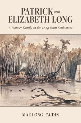 Cover for Mae Long Pagdin · Patrick and Elizabeth Long (Buch) (2022)