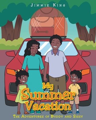 Cover for Jimmie King · My Summer Vacation (Paperback Book) (2021)