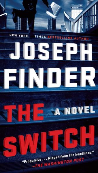 Cover for Joseph Finder · The Switch: A Novel (Paperback Book) (2018)