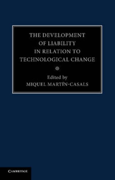 Cover for Miquel Martin-casals · The Development of Liability in Relation to Technological Change (Paperback Bog) (2014)