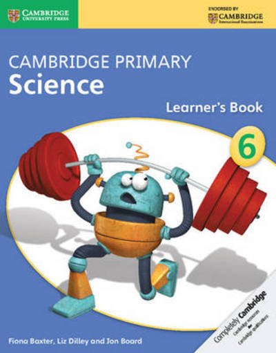 Cover for Fiona Baxter · Cambridge Primary Science Stage 6 Learner's Book 6 - Cambridge Primary Science (Paperback Bog) [New edition] (2014)