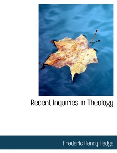 Cover for Hedge · Recent Inquiries in Theology (Paperback Book) (2009)