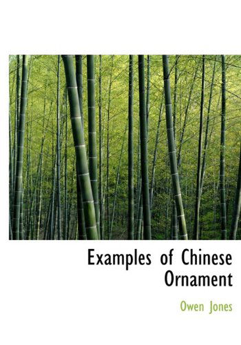 Cover for Owen Jones · Examples of Chinese Ornament (Hardcover Book) (2010)