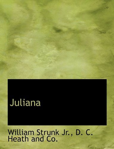 Cover for William Strunk · Juliana (Taschenbuch) [Old English edition] (2010)
