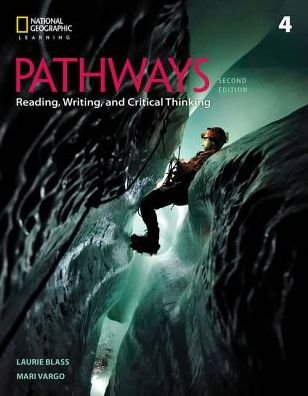 Cover for Blass, Laurie (Independent) · Pathways: Reading, Writing, and Critical Thinking 4 (Pocketbok) (2018)