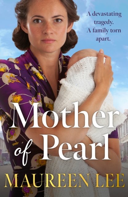 Cover for Maureen Lee · Mother Of Pearl: A heart-wrenching Liverpool saga about families and their secrets (Taschenbuch) (2023)