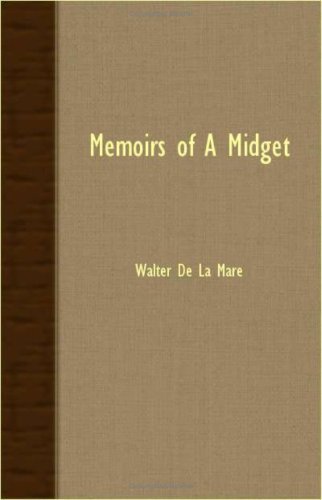 Cover for Walter De La Mare · Memoirs of a Midget (Taschenbuch) (2007)