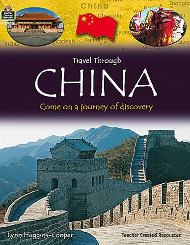 Cover for Teacher Created Resources · Travel Through: China (Paperback Book) (2008)