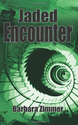Jaded Encounter - Barbara Zimmer - Books - AuthorHouse - 9781420835809 - May 20, 2005