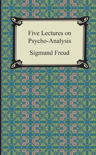 Five Lectures on Psycho-Analysis - Sigmund Freud - Książki - Digireads.com - 9781420947809 - 2013