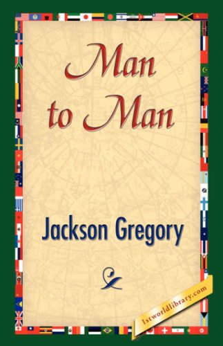 Cover for Jackson Gregory · Man to Man (Hardcover Book) (2007)