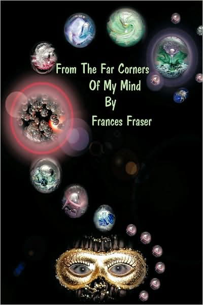 Cover for Frances Fraser · From the Far Corners of My Mind (Paperback Book) (2009)