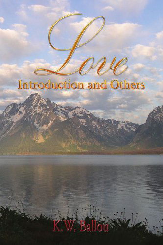 Cover for Kermit Ballou · Love: Introduction and Others (Paperback Book) (2009)