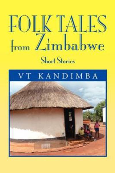 Cover for Vt Kandimba · Folk Tales from Zimbabwe: Short Stories (Taschenbuch) (2009)