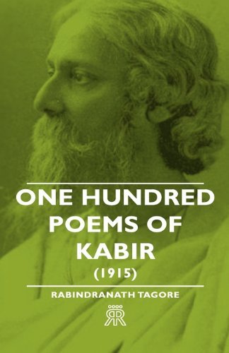Cover for Rabindranath Tagore · One Hundred Poems of Kabir (1915) (Hardcover Book) (2008)